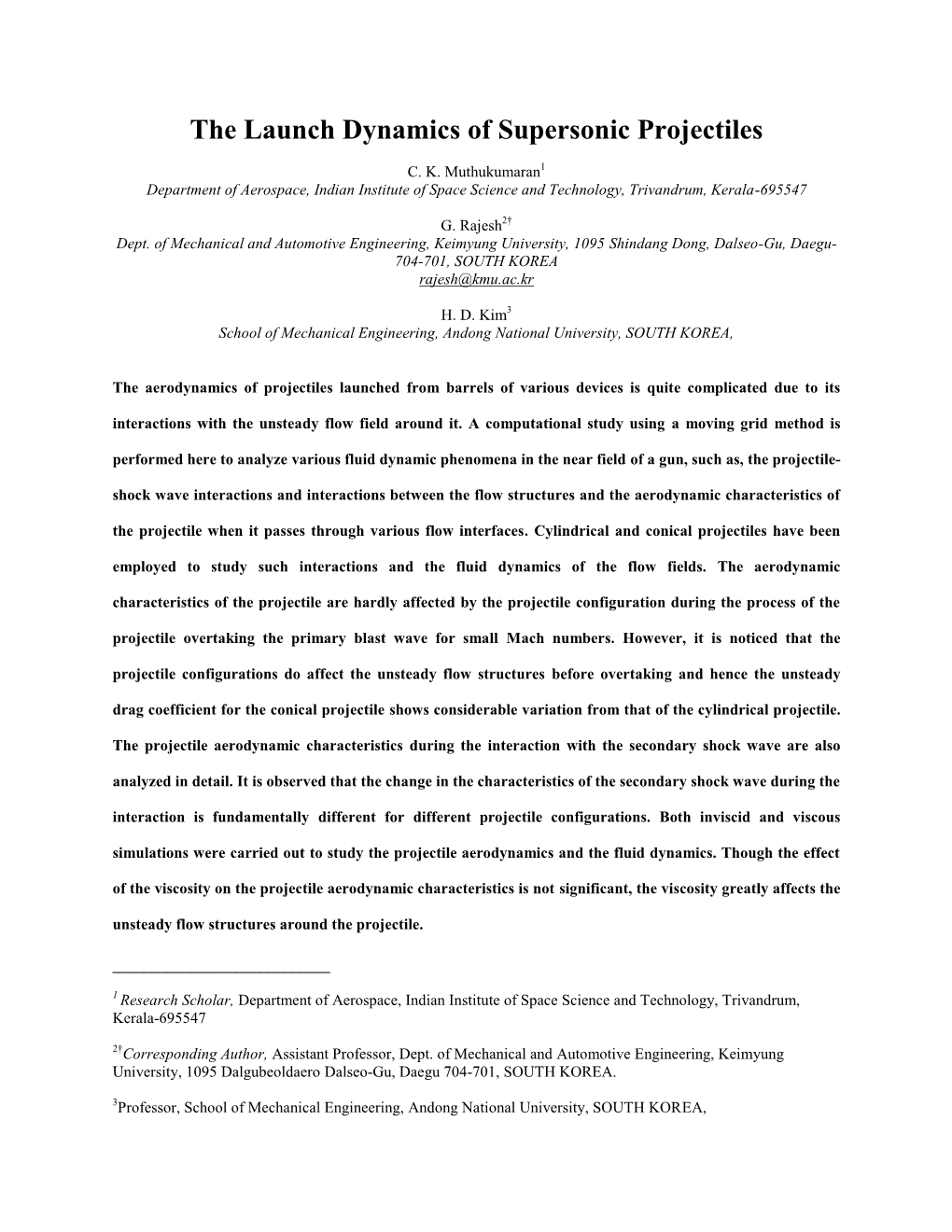 The Launch Dynamics of Supersonic Projectiles