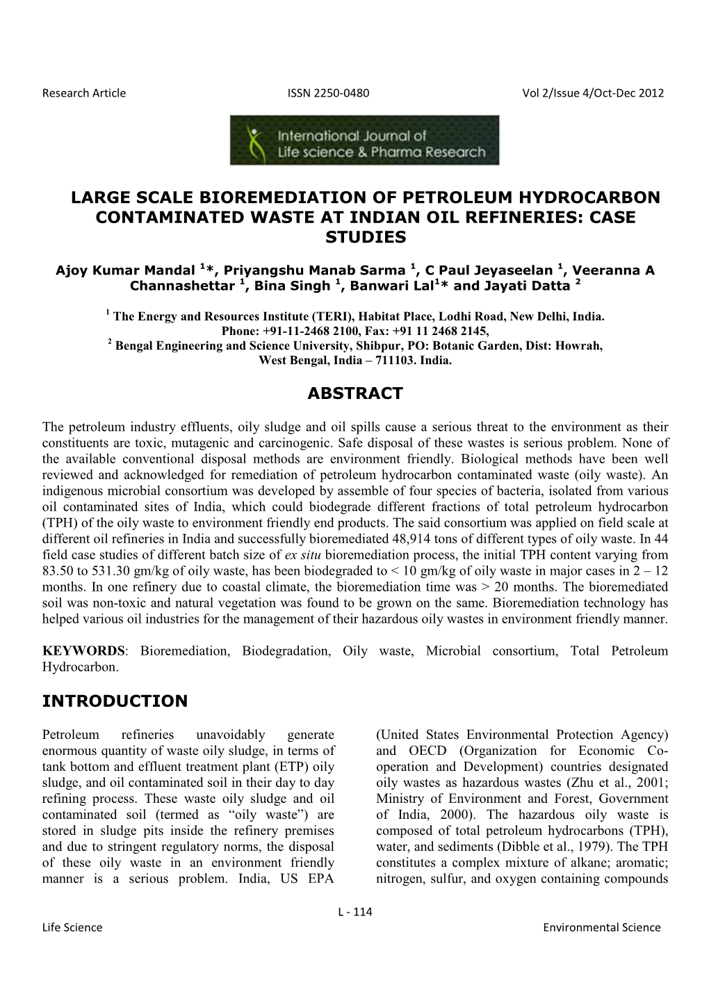 Large Scale Bioremediation of Petroleum Hydrocarbon Contaminated Waste at Indian Oil Refineries: Case Studies