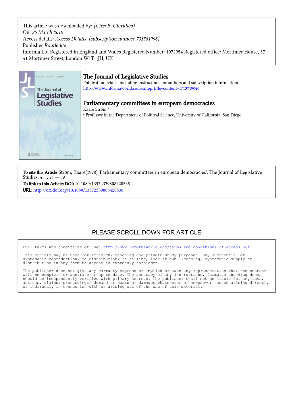 Parliamentary Committees in European Democracies Kaare Strøm a a Professor in the Department of Political Science, University of California, San Diego