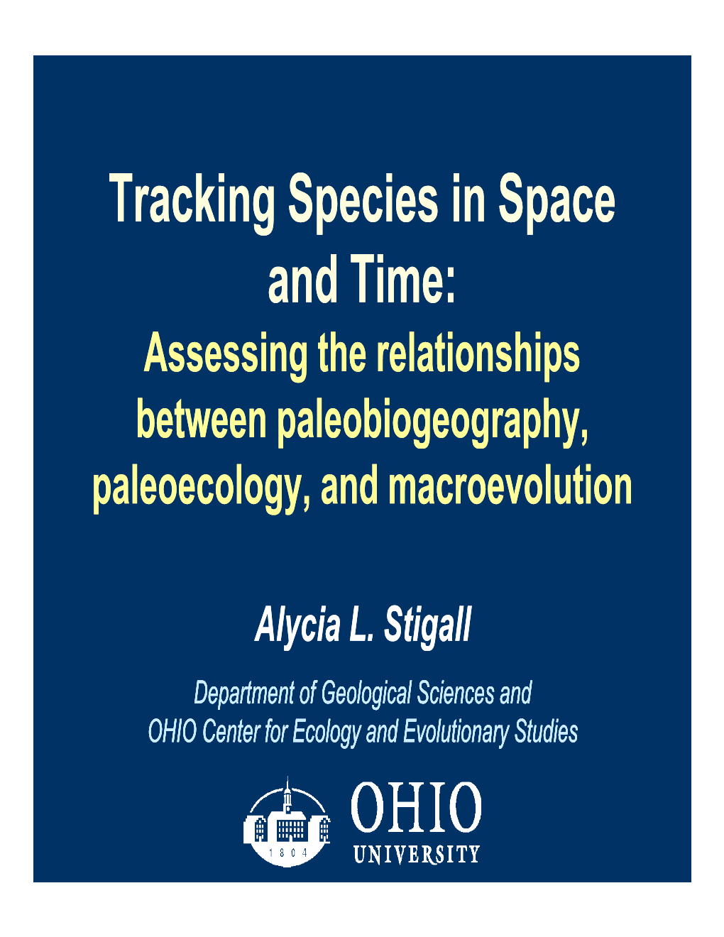 Tracking Species in Space and Time: Assessing the Relationships Between Paleobiogeography, Paleoecology, and Macroevolution