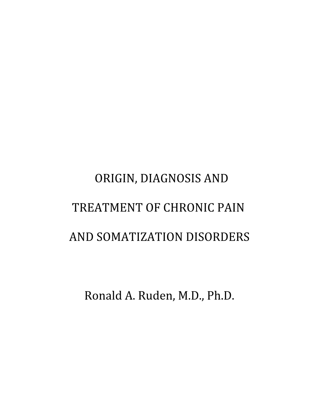 Treatment of Chronic Pain and Somatization Disorders