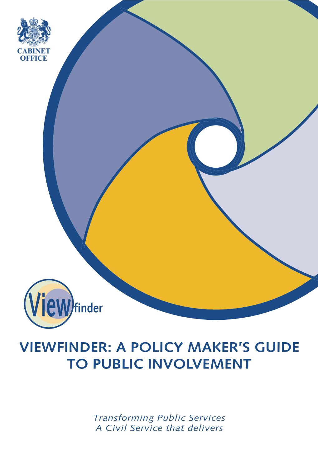 Viewfinder: a Policy Maker's Guide to Public Involvement