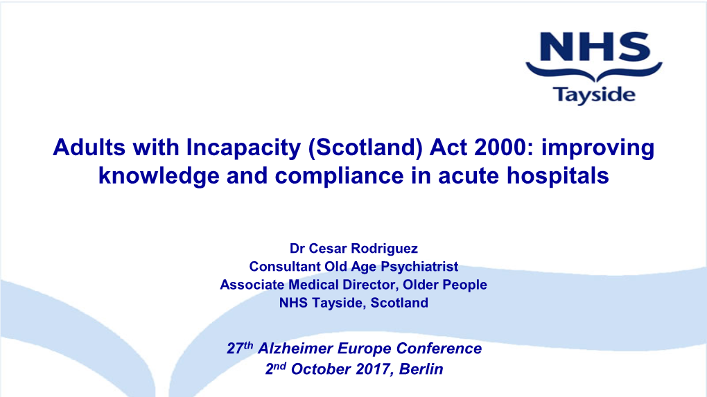 Scotland) Act 2000: Improving Knowledge and Compliance in Acute Hospitals