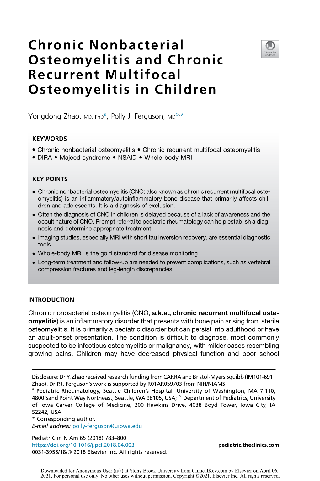 Chronic Nonbacterial Osteomyelitis and Chronic Recurrent Multifocal Osteomyelitis in Children