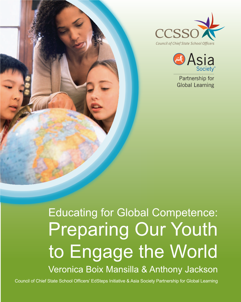 Educating for Global Competence: Preparing Our Youth to Engage