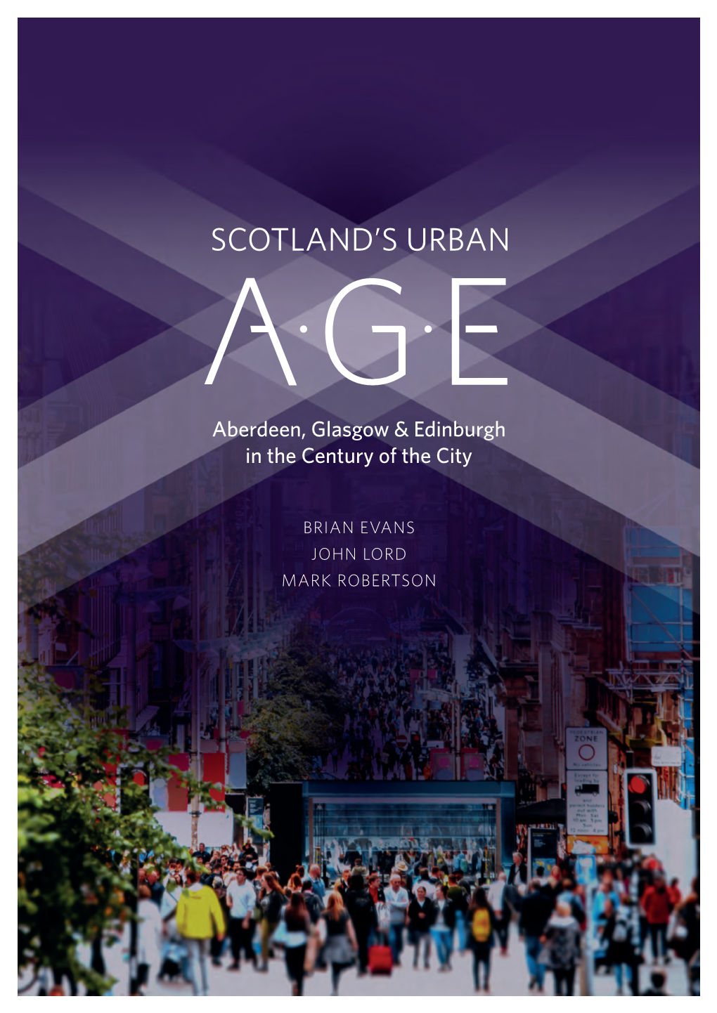 Aberdeen, Glasgow and Edinburgh in the Century of the City…