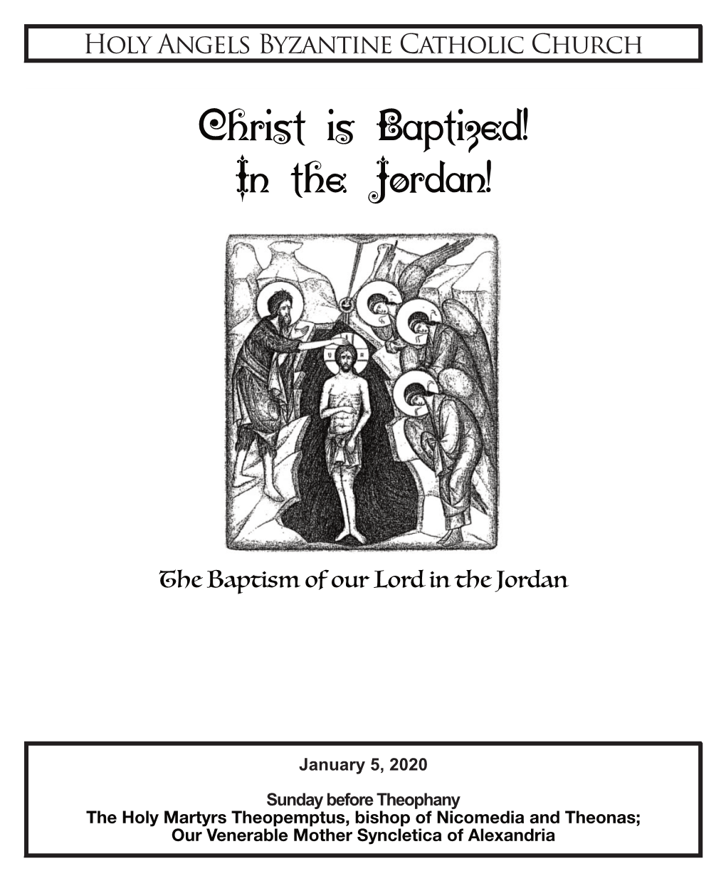 Christ Is Baptized! in the Jordan!