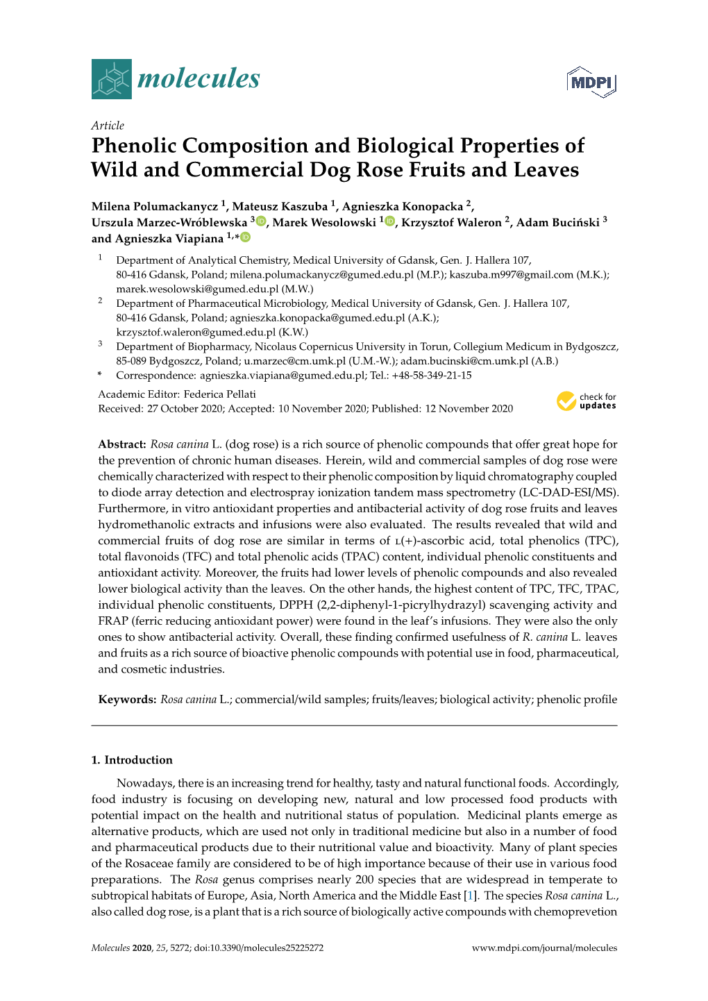 Phenolic Composition and Biological Properties of Wild and Commercial Dog Rose Fruits and Leaves