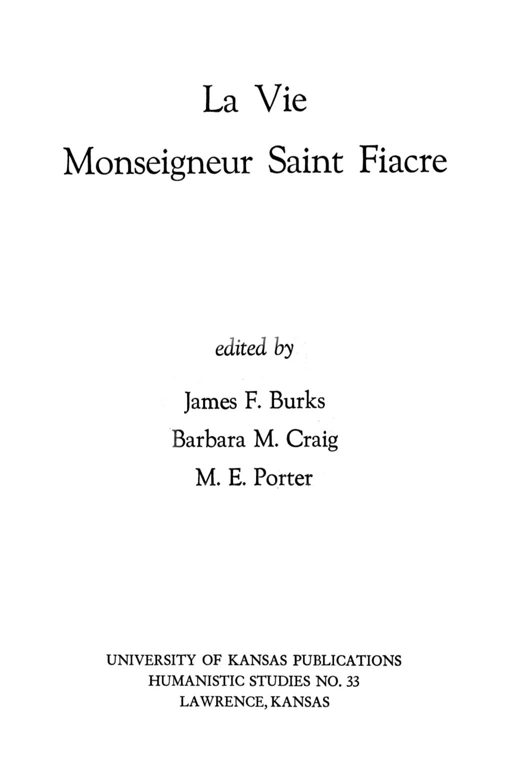 La Vie Monseigneur Saint Fiacre