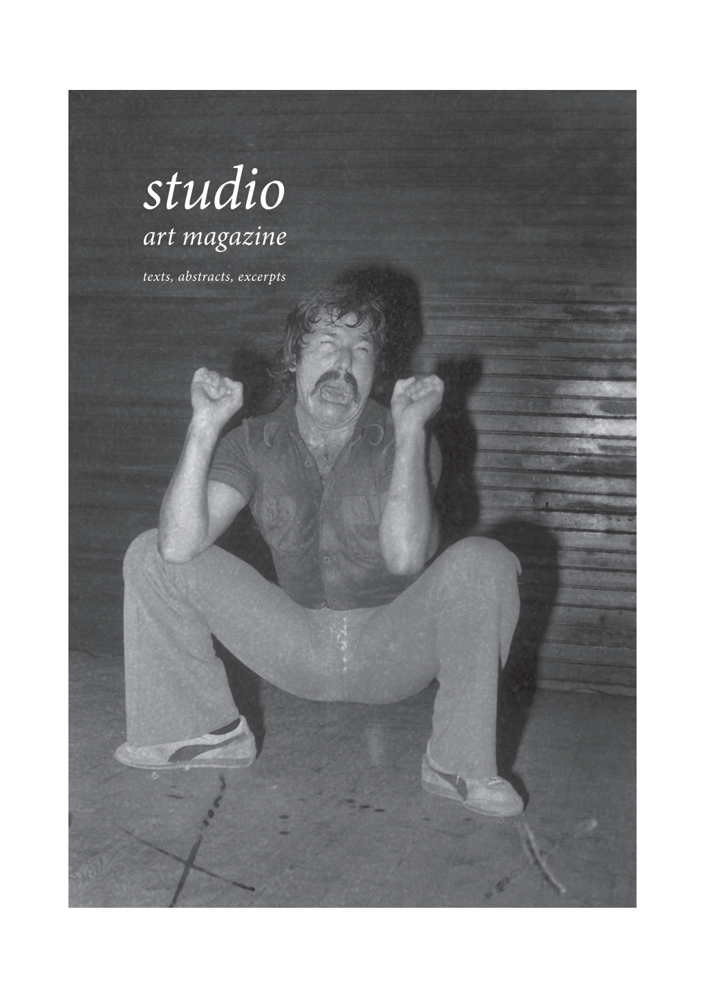 Studio Art Magazine Texts, Abstracts, Excerpts Front and Back Covers: Avi Dayan, Jocko Arkin, 1975 � ���������������������������������������������������