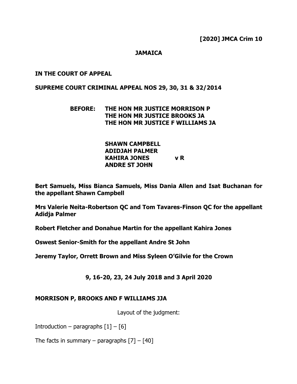 [2020] JMCA Crim 10 JAMAICA in the COURT of APPEAL SUPREME COURT CRIMINAL APPEAL NOS 29, 30, 31 & 32/2014 BEFORE: the HON MR