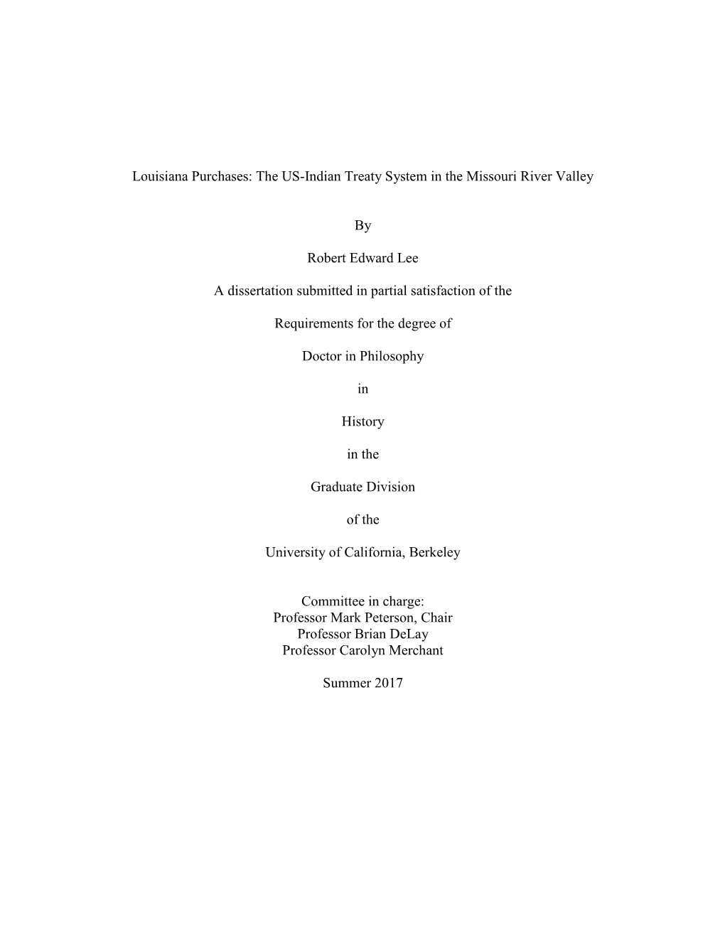 Louisiana Purchases: the US-Indian Treaty System in the Missouri River Valley