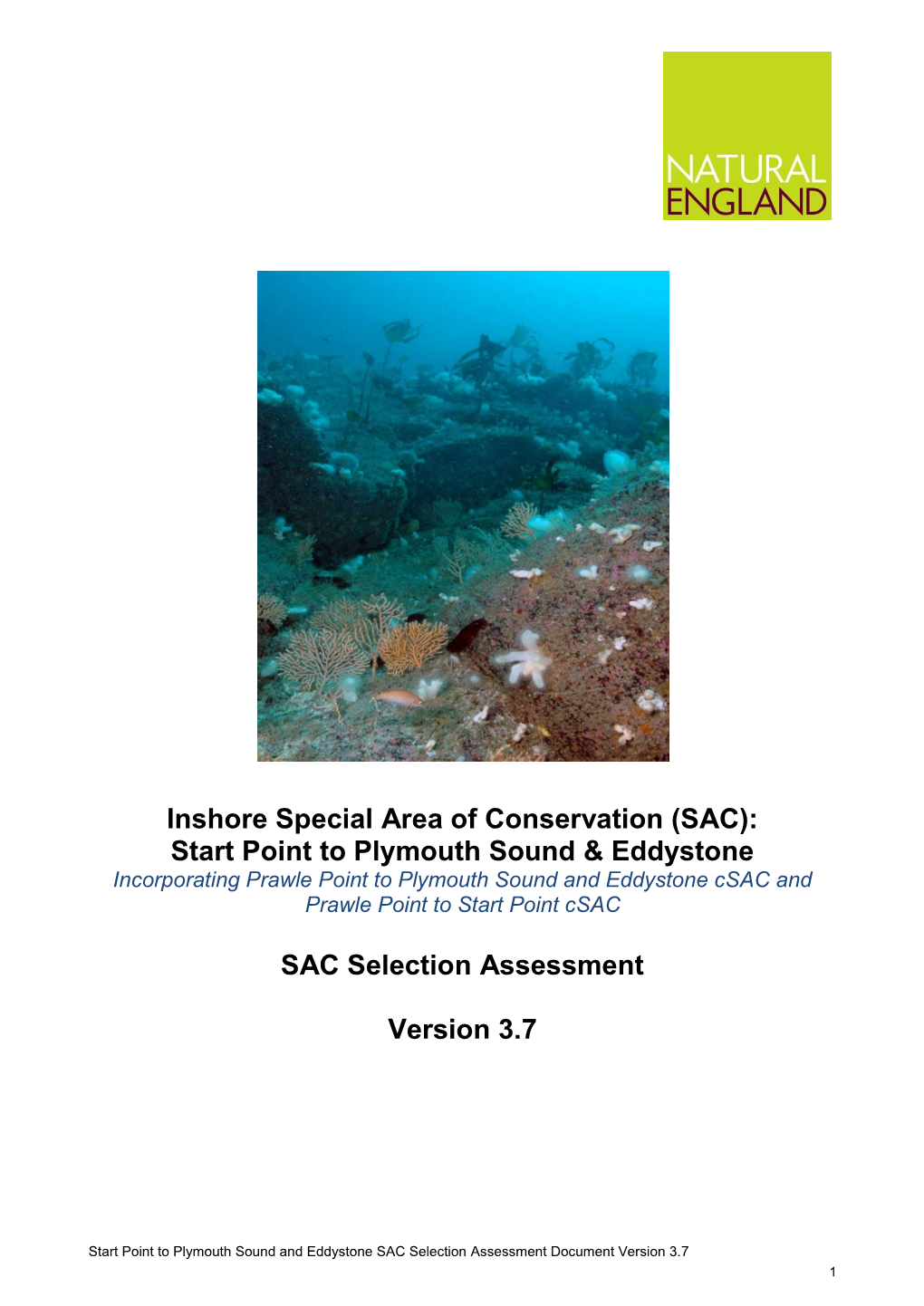 Start Point to Plymouth Sound and Eddystone SAC Selection Assessment Document Version 3.7 1