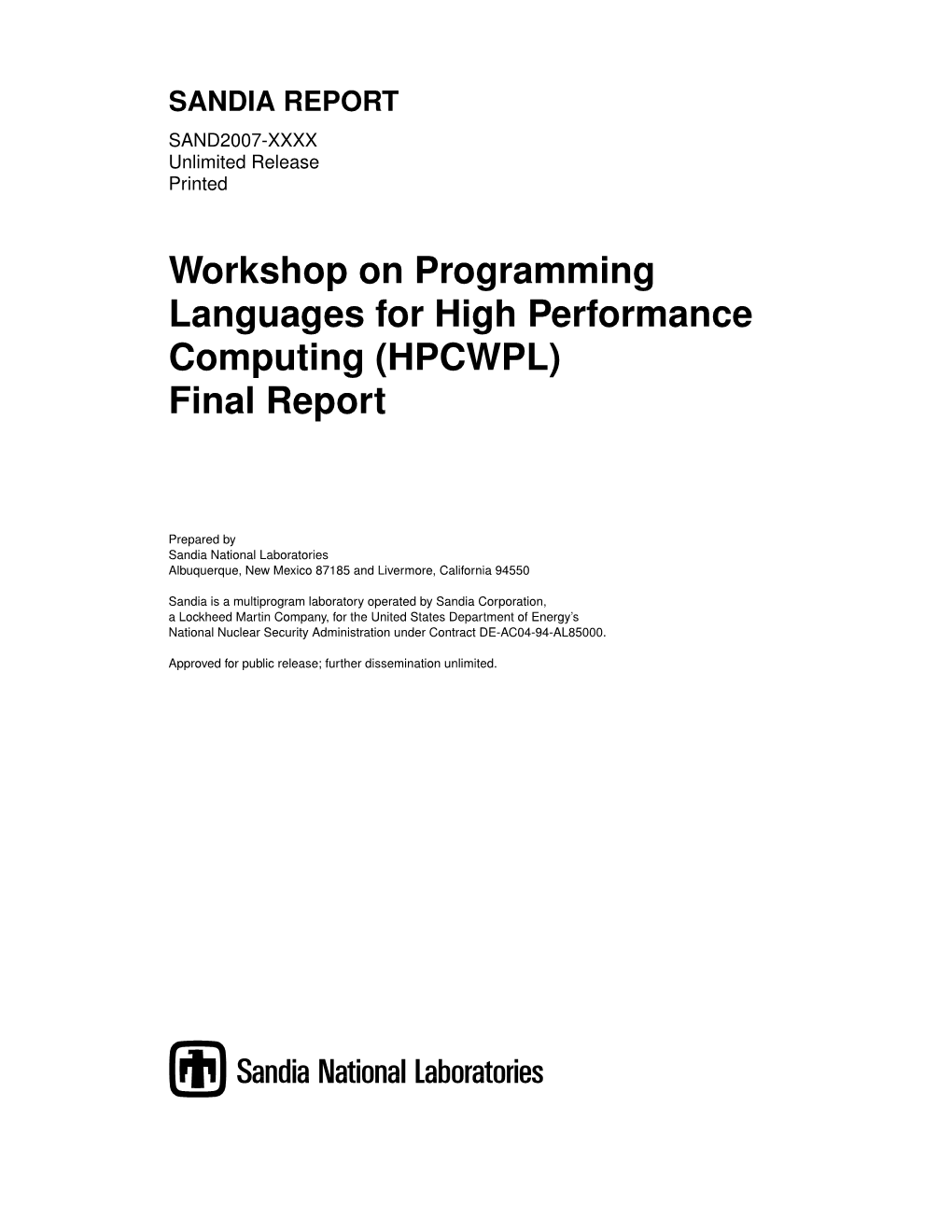 Workshop on Programming Languages for High Performance Computing (HPCWPL) Final Report