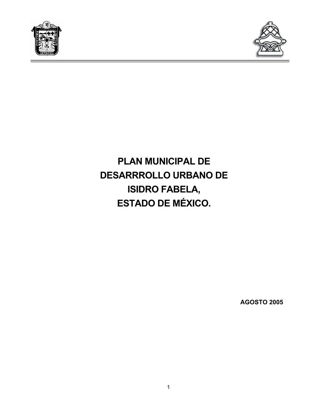 Plan Municipal De Desarrrollo Urbano De Isidro Fabela, Estado De México