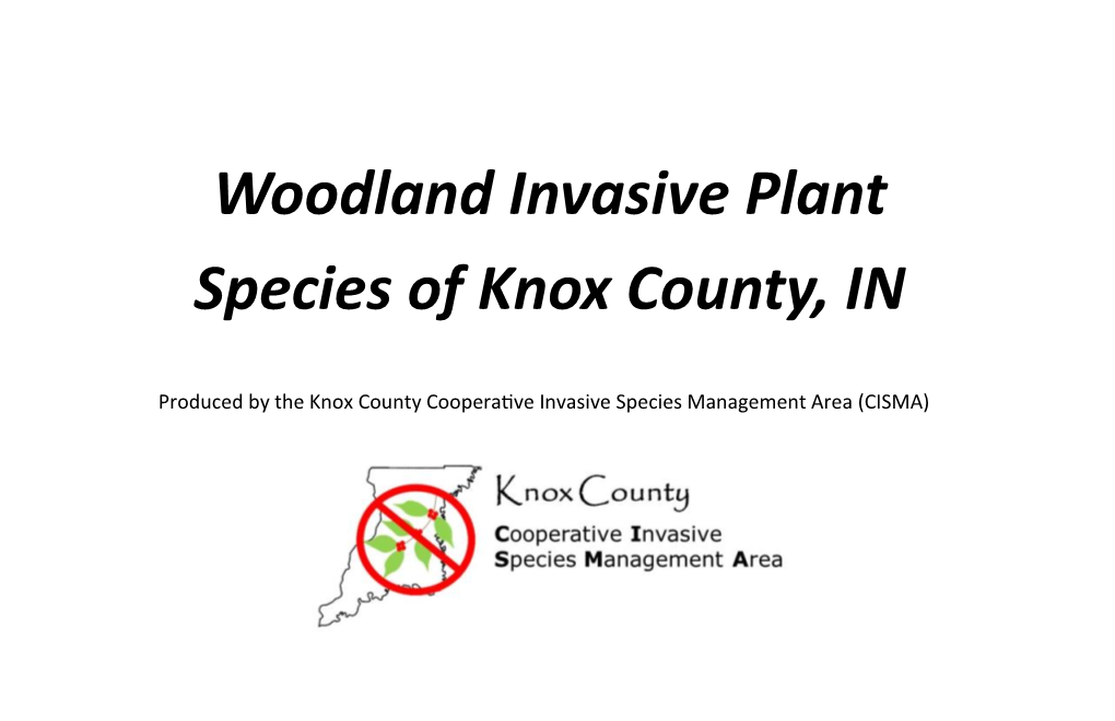 Woodland Invasive Plant Species of Knox County, IN