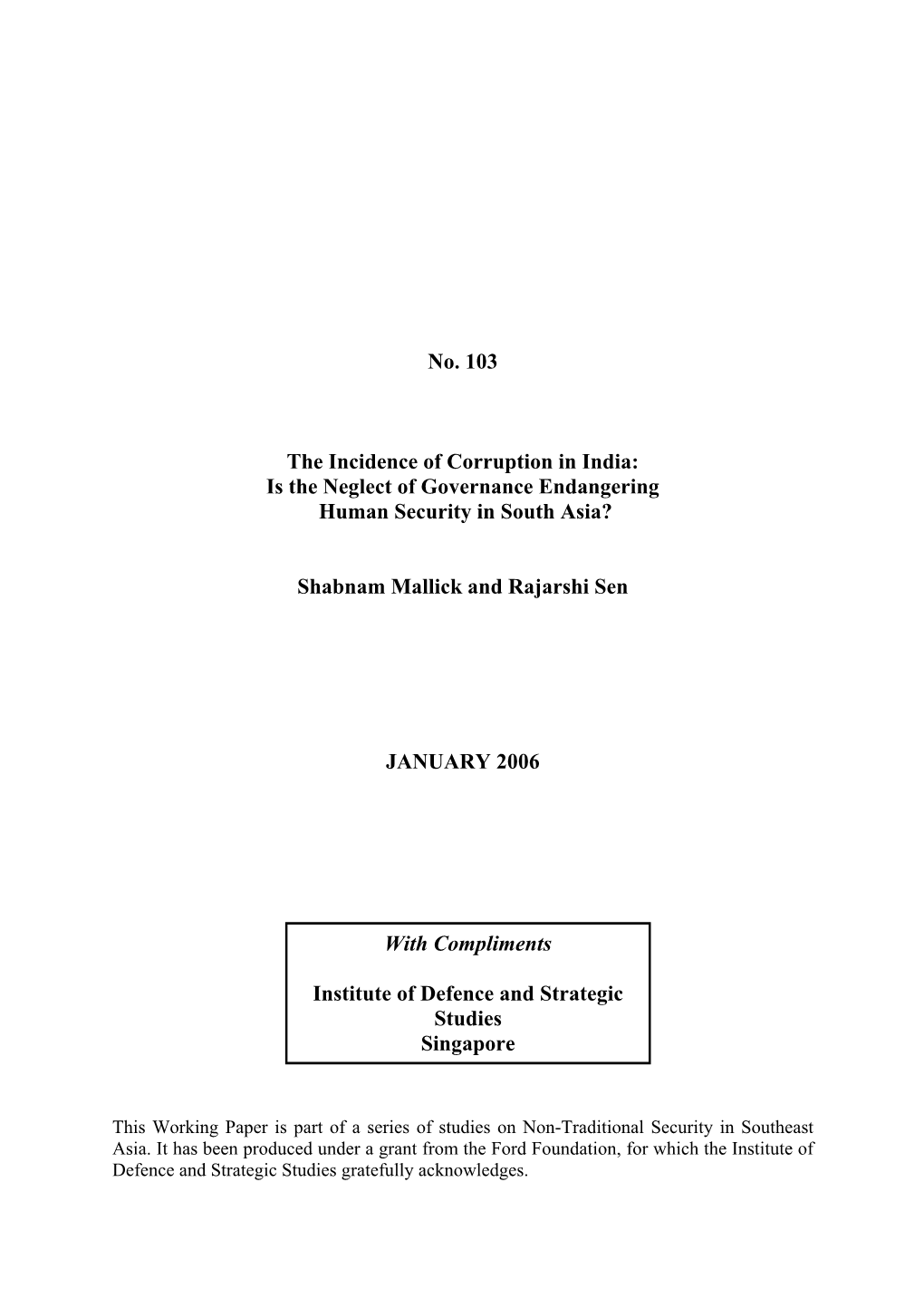 The Incidence of Corruption in India: Is the Neglect of Governance Endangering Human Security in South Asia?