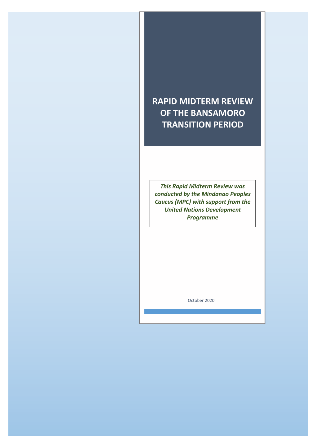 Rapid Midterm Review of the Bansamoro Transition Period