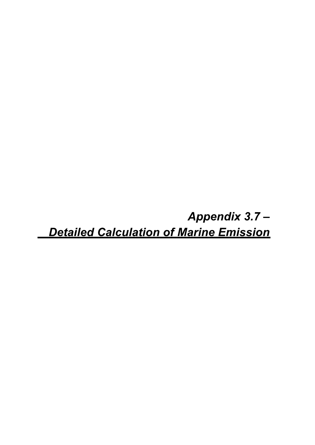 Appendix 3.7 – Detailed Calculation of Marine Emission