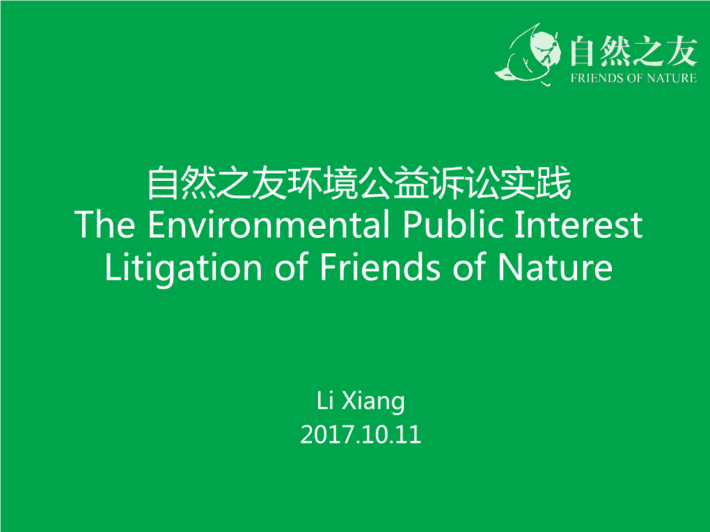 Environmental Public Interest Litigation of Friends of Nature