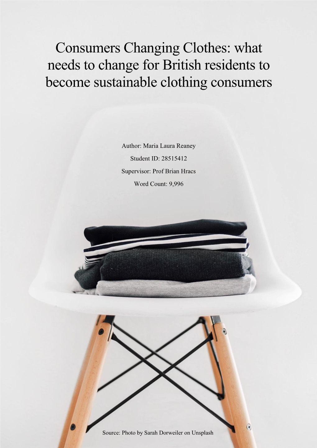 What Needs to Change for British Residents to Become Sustainable Clothing Consumers