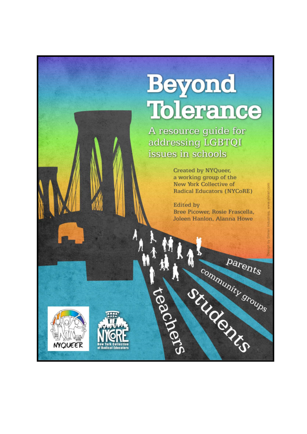 Beyond Tolerance: a Resource Guide for Addressing LGTBQI Issues in Schools 2010!