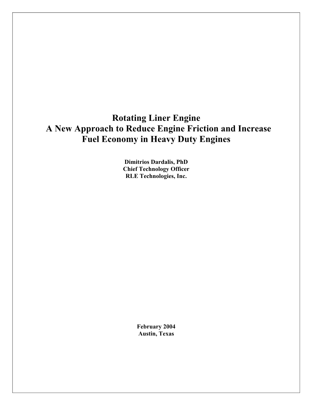 Rotating Liner Engine a New Approach to Reduce Engine Friction and Increase Fuel Economy in Heavy Duty Engines