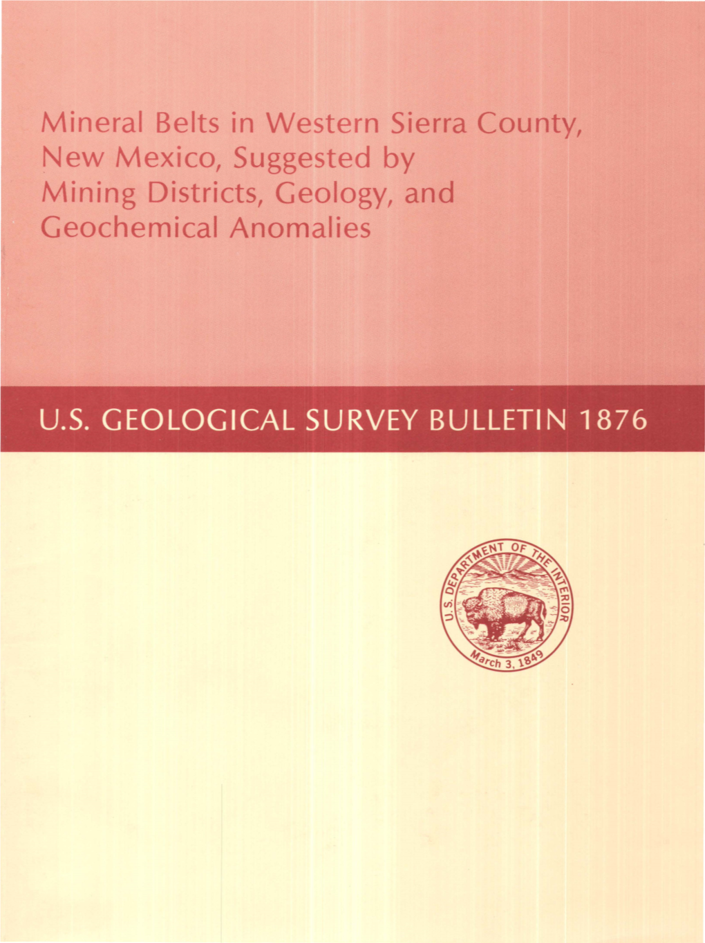 Mineral Belts in Western Sierra C:Ourlty, New Mexico, Suggested by Mining Distri.Cts, Ceologyt and C ·Eochemicaf, Anomalies