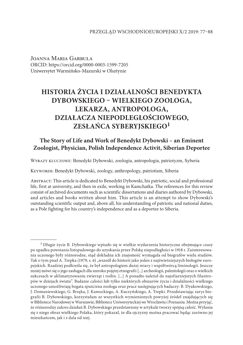 Historia Życia I Działalności Benedykta Dybowskiego – Wielkiego Zoologa, Lekarza, Antropologa, Działacza Niepodległościowego, Zesłańca Syberyjskiego1