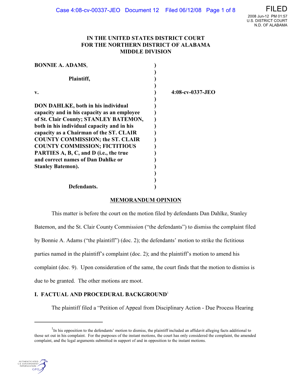 IN the UNITED STATES DISTRICT COURT for the NORTHERN DISTRICT of ALABAMA MIDDLE DIVISION BONNIE A. ADAMS, ) ) Plaintiff, ) ) V