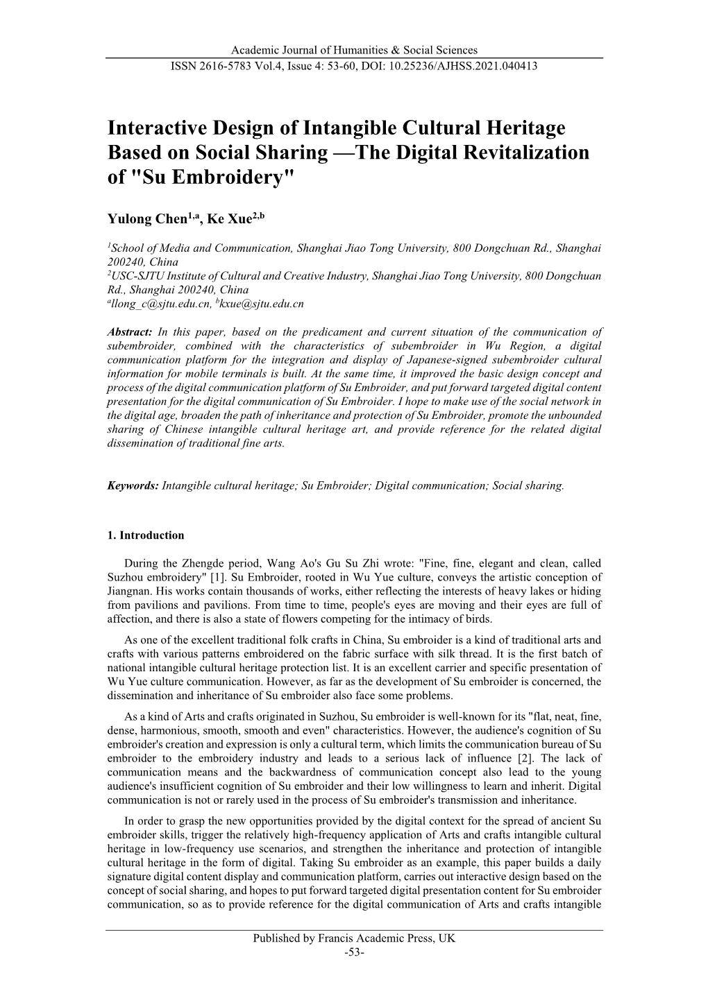 Interactive Design of Intangible Cultural Heritage Based on Social Sharing —The Digital Revitalization of "Su Embroidery"