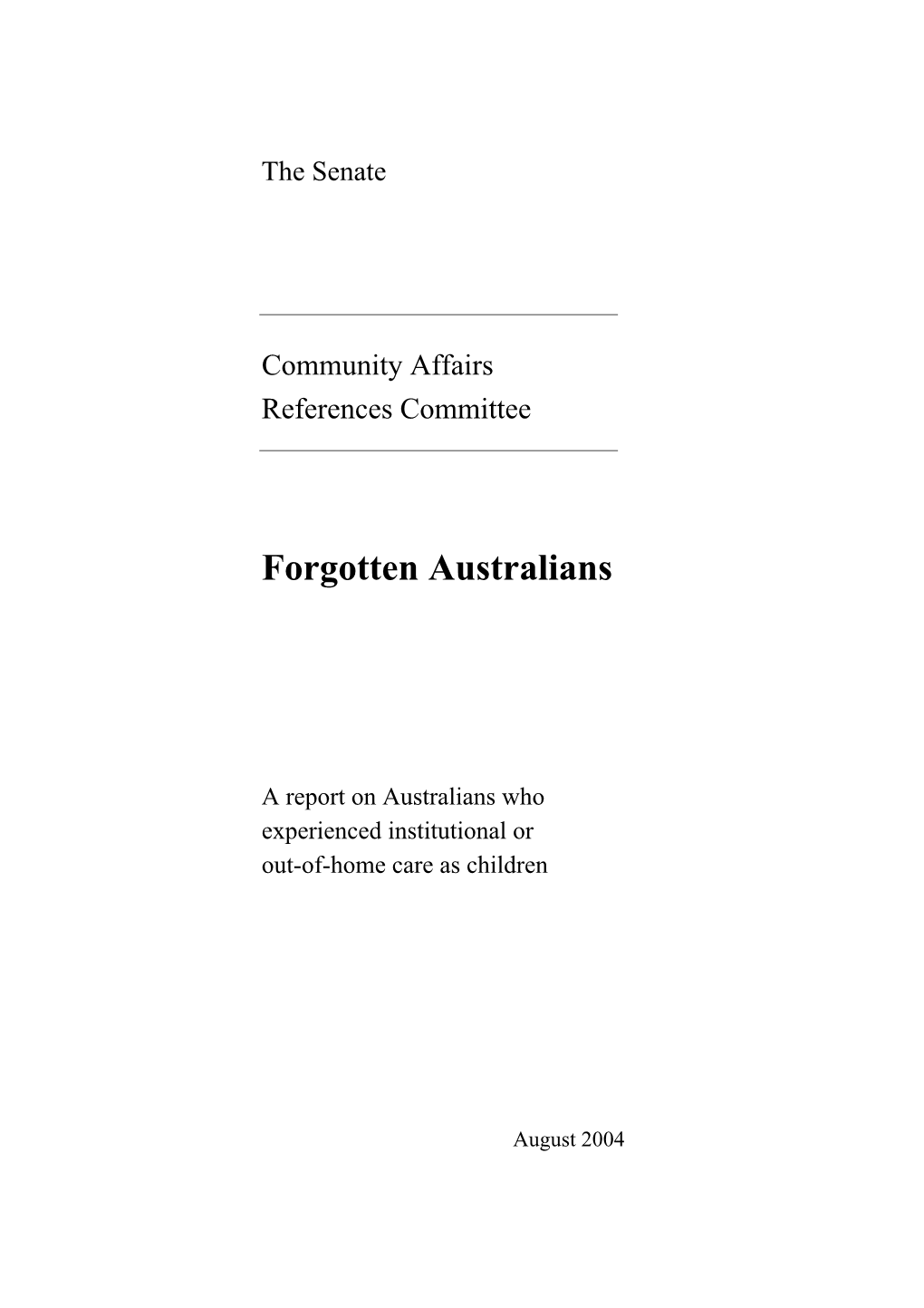 Report on Australians Who Experienced Institutional Or Out-Of-Home Care As Children