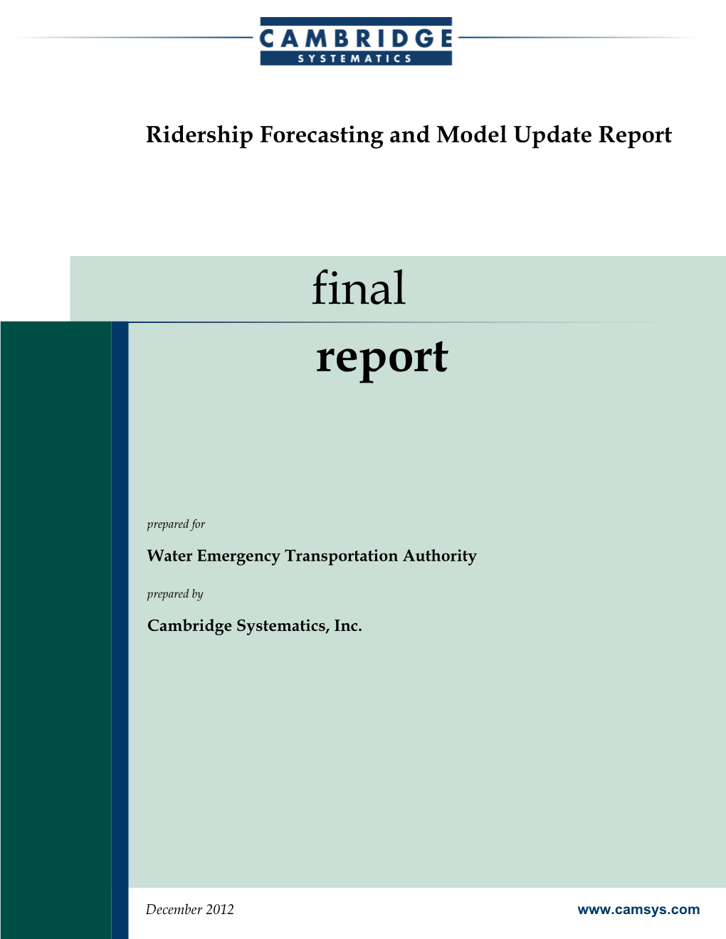 Ridership Forecasting and Model Update Report