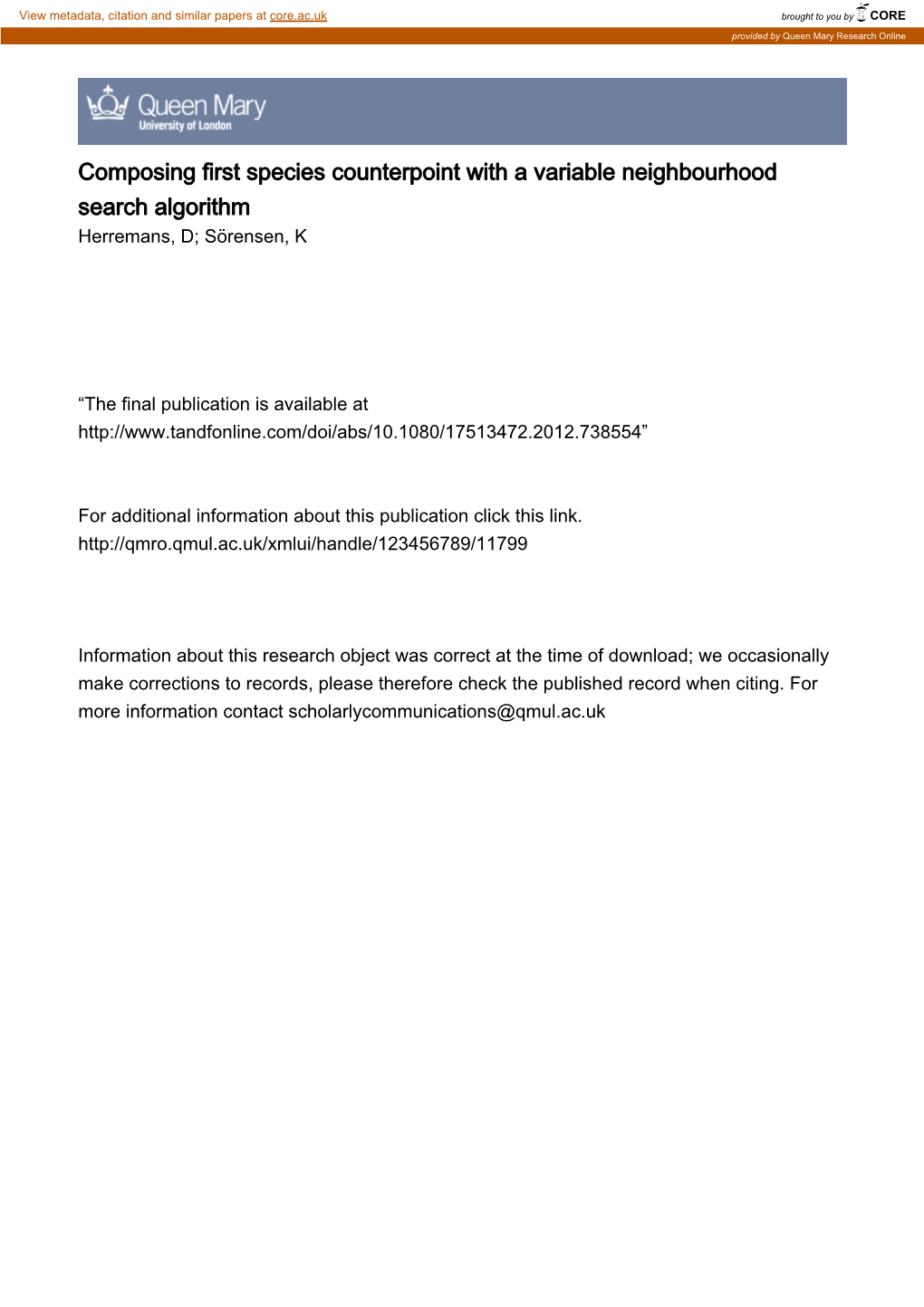 Composing First Species Counterpoint with a Variable Neighbourhood Search Algorithm Herremans, D; Sörensen, K