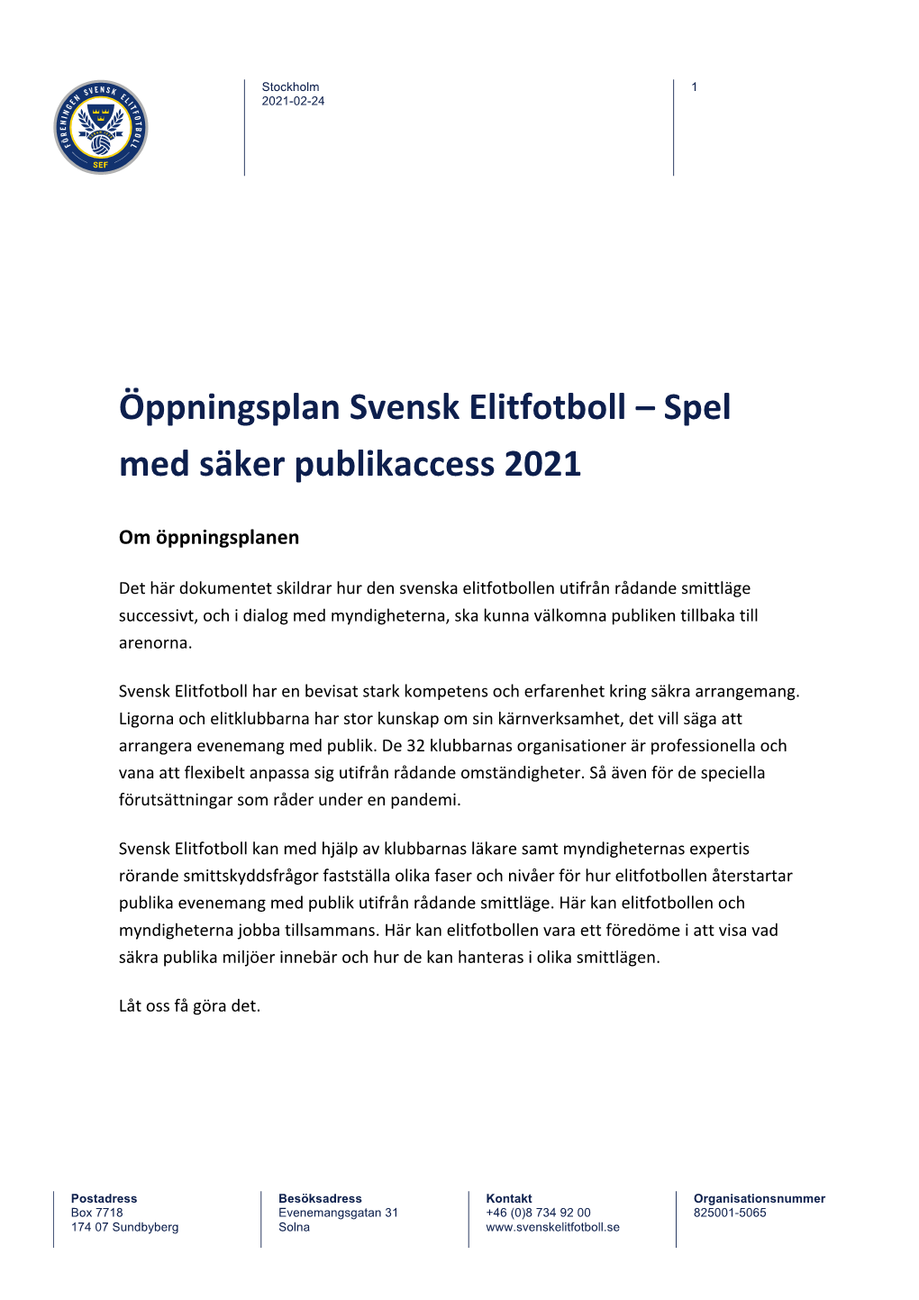 Öppningsplan Publik