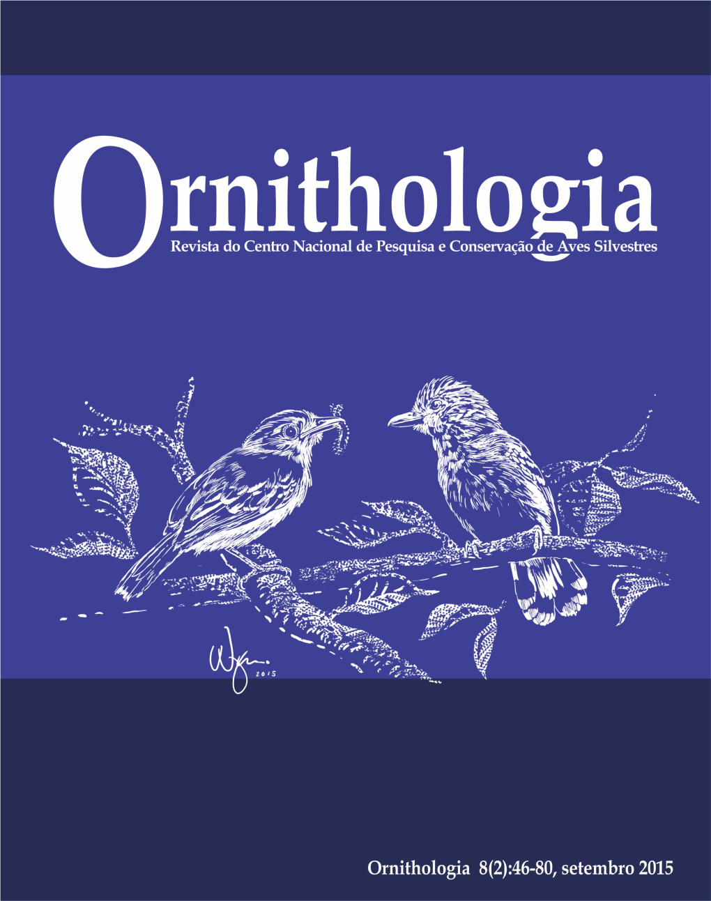 ORNITHOLOGIA Revista Do Centro Nacional De Pesquisa E Conservação De Aves Silvestres