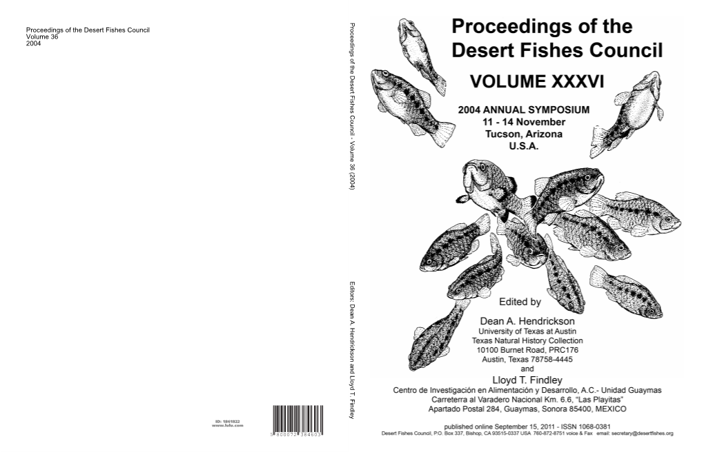 Proceedings of the Desert Fishes Council Volume 36 2004 Editors: Dean A