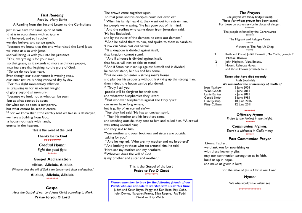 First Reading ********* Gradual Hymn: Fight the Good Fight Gospel