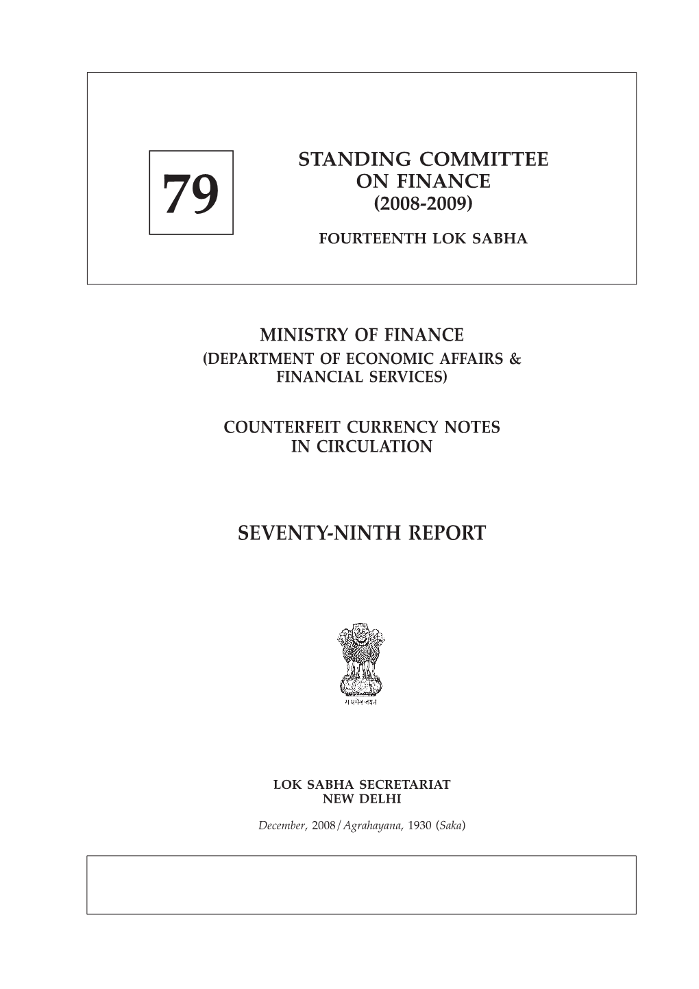 Counterfeit Currency Notes in Circulation Seventy-Ninth Report