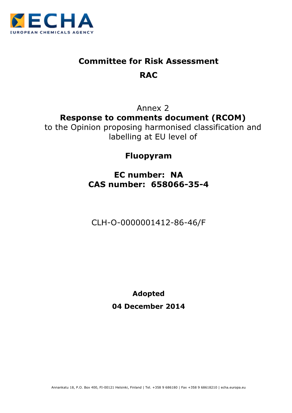 Committee for Risk Assessment RAC Annex 2 Response to Comments