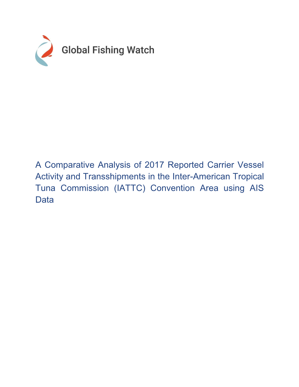 Global Fishing Watch/PEW 2017 Reported Carrier Vessel Activity