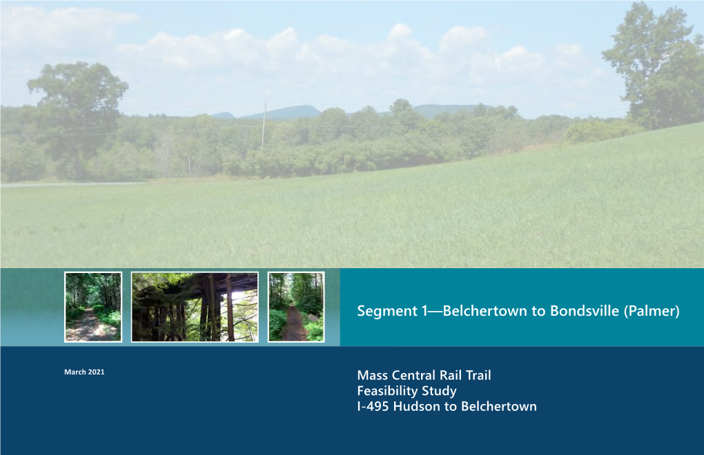 Mass Central Rail Trail Feasibility Study I-495 Hudson to Belchertown