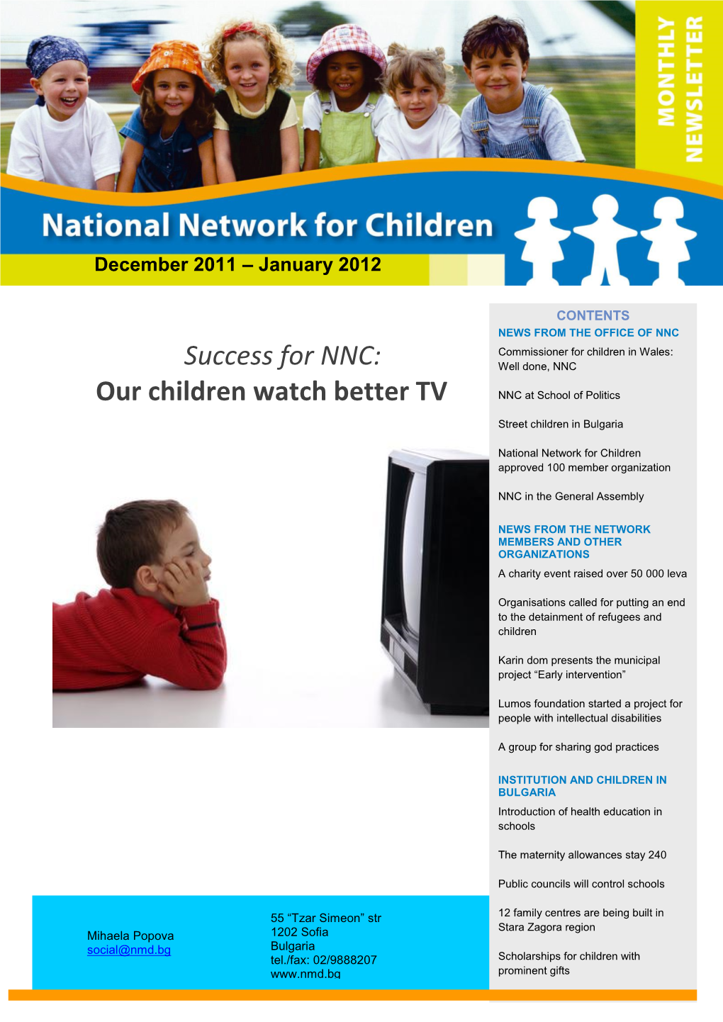 Success for NNC: Our Children Watch Better TV