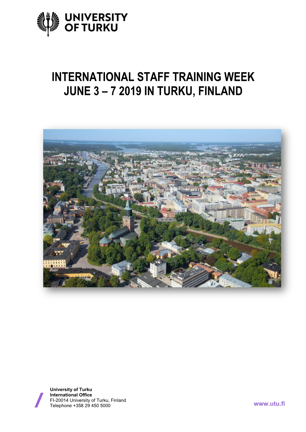 International Staff Training Week June 3 – 7 2019 in Turku, Finland