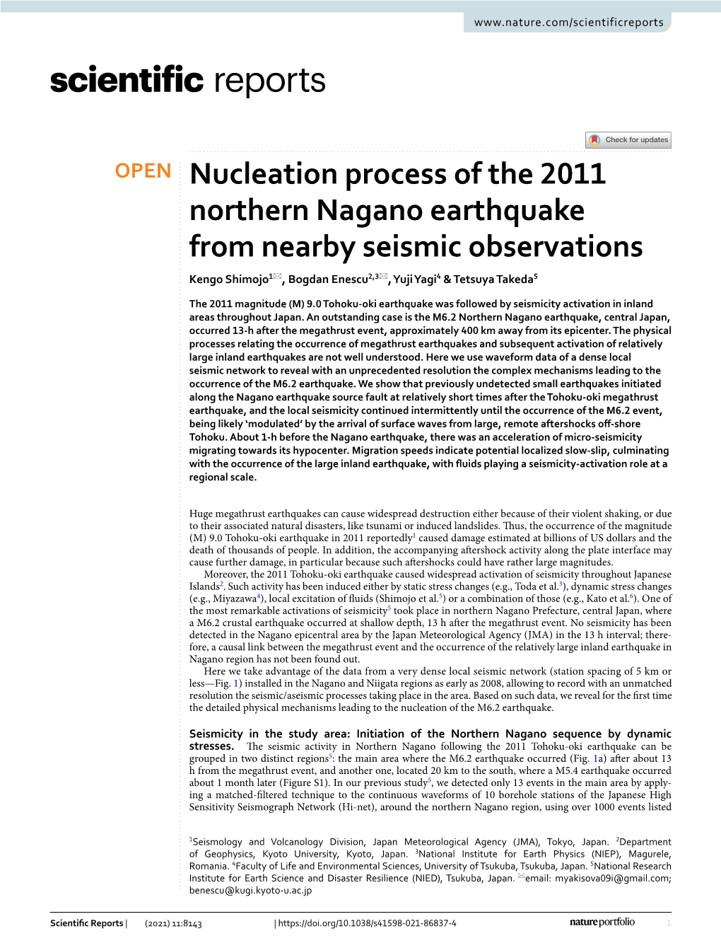 Nucleation Process of the 2011 Northern Nagano Earthquake from Nearby Seismic Observations Kengo Shimojo1*, Bogdan Enescu2,3*, Yuji Yagi4 & Tetsuya Takeda5
