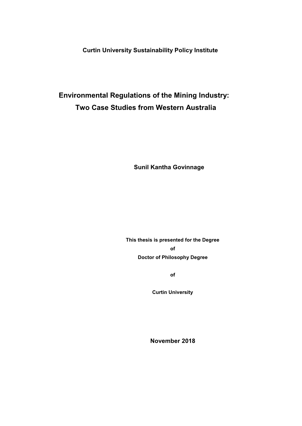 Environmental Regulations of the Mining Industry: Two Case Studies from Western Australia