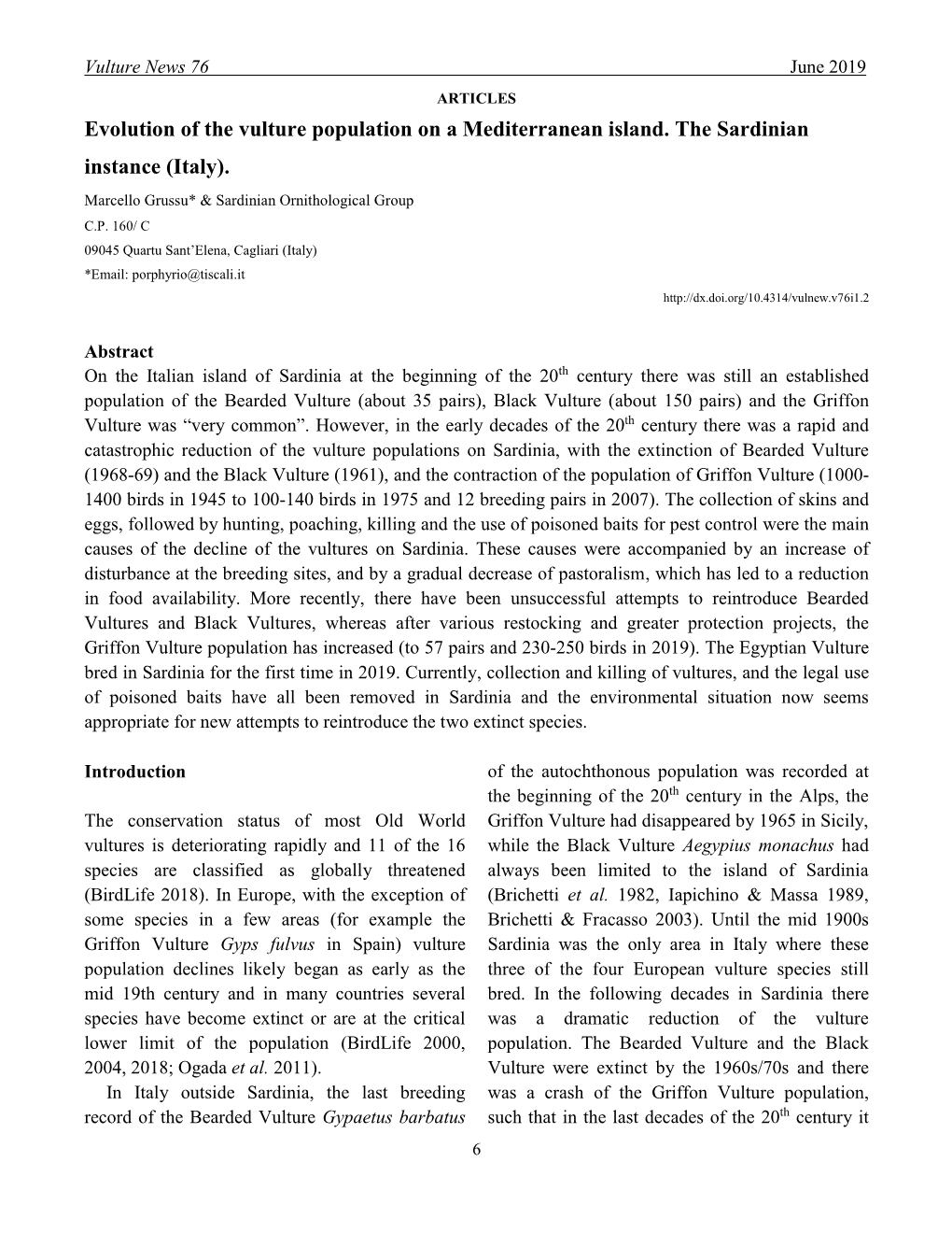 Evolution of the Vulture Population on a Mediterranean Island. the Sardinian Instance (Italy). Marcello Grussu* & Sardinian Ornithological Group C.P