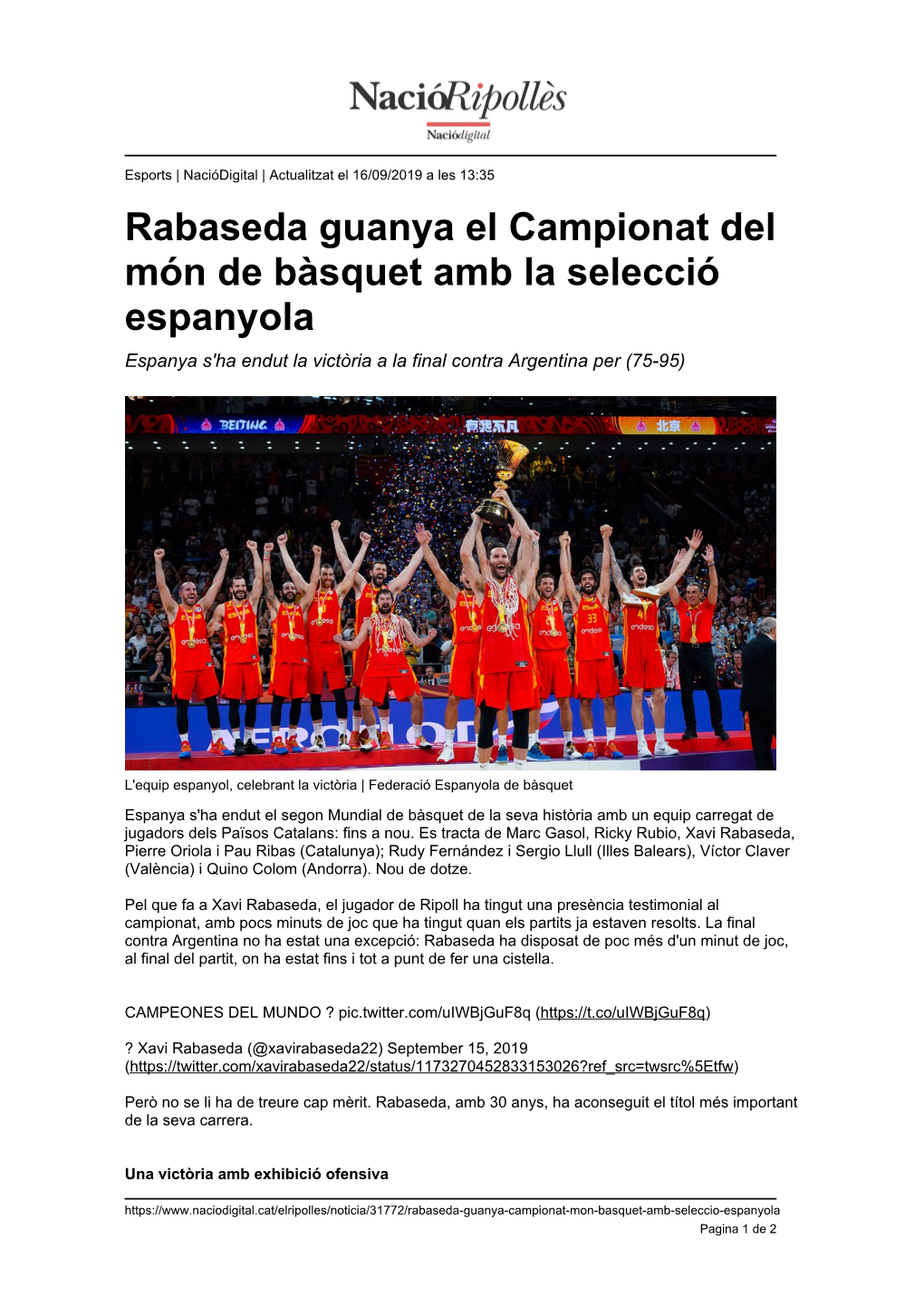 Rabaseda Guanya El Campionat Del Món De Bàsquet Amb La Selecció Espanyola Espanya S'ha Endut La Victòria a La Final Contra Argentina Per (75-95)