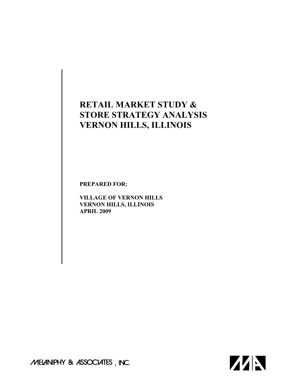 Retail Market Study & Store Strategy Analysis Vernon Hills, Illinois