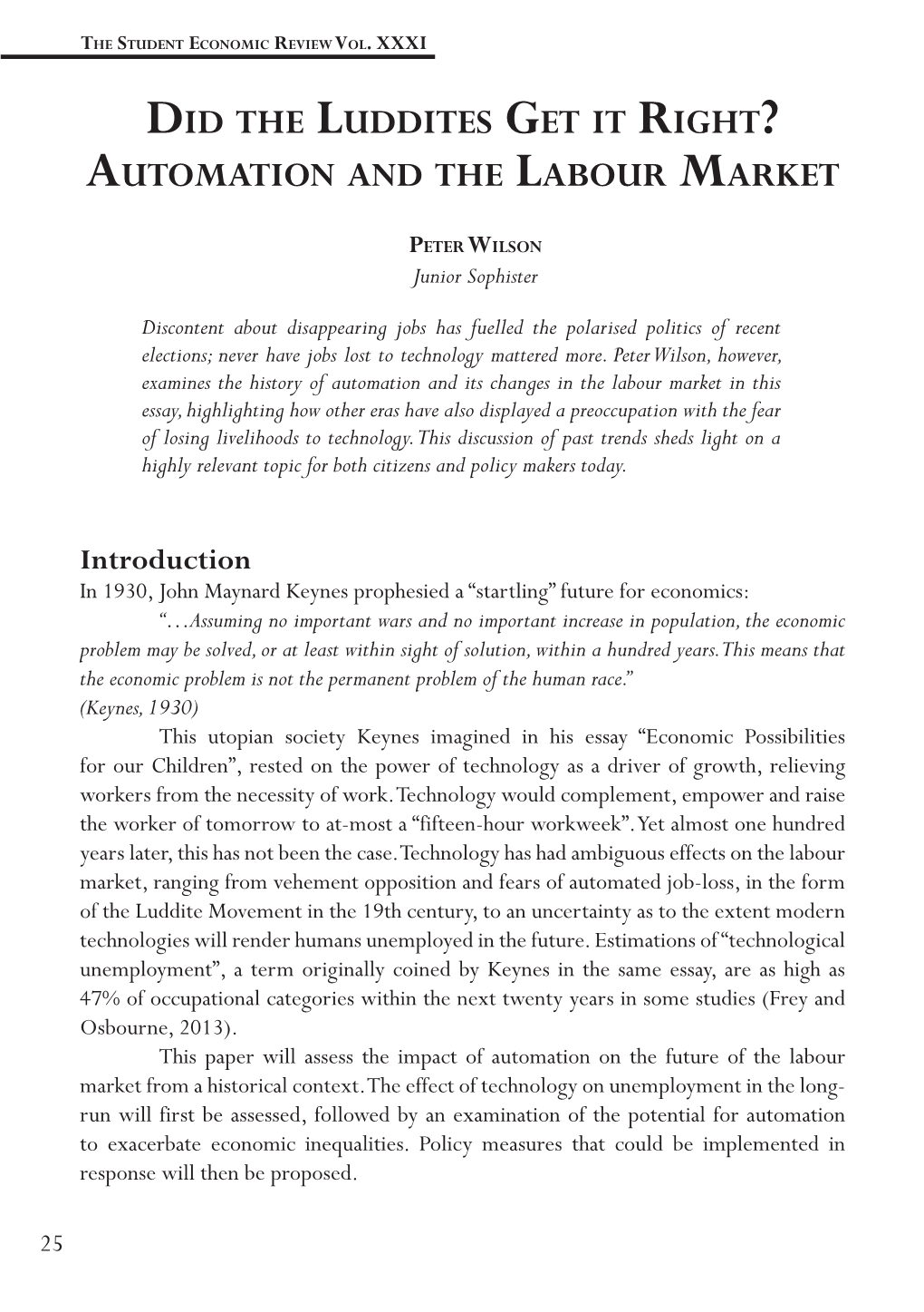 Did the Luddites Get It Right? Automation and the Labour Market